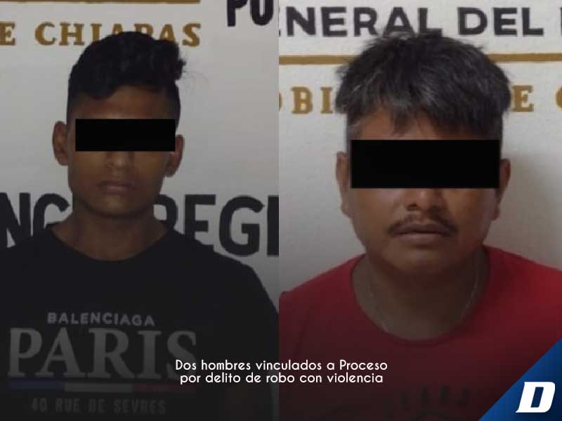 Dos Hombres Vinculados A Proceso Por Delito De Robo Con Violencia