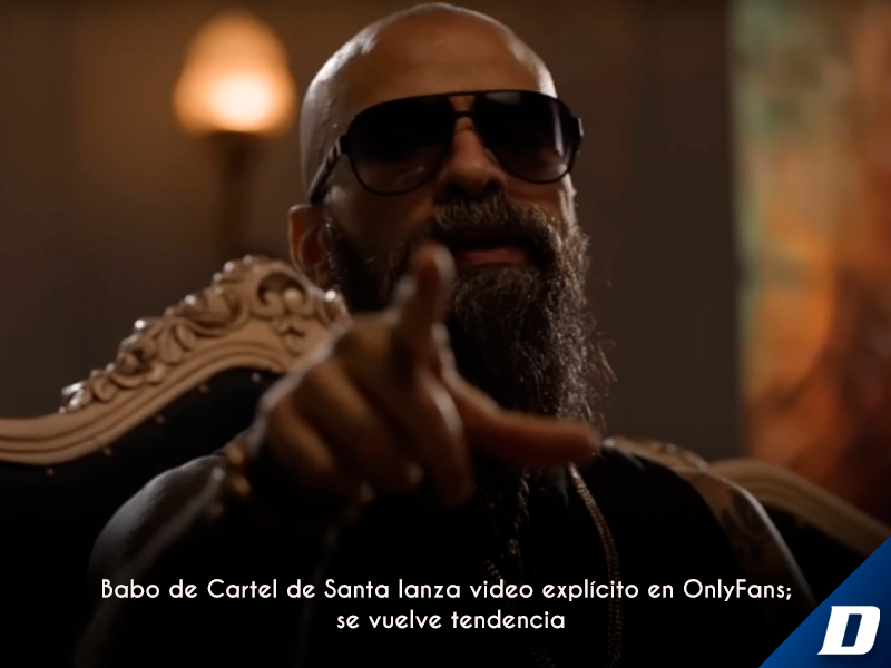 Babo de Cartel de Santa lanza video explícito en OnlyFans; se vuelve  tendencia - Diario de Chiapas