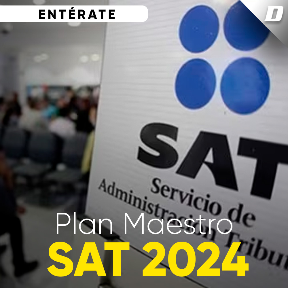 Plan Maestro SAT 2024 Diario de Chiapas